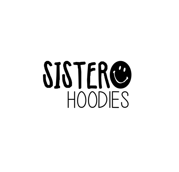 Sister Hoodies